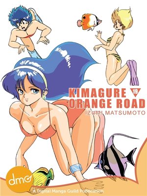 cover image of Kimagure Orange Road, Volume 19
